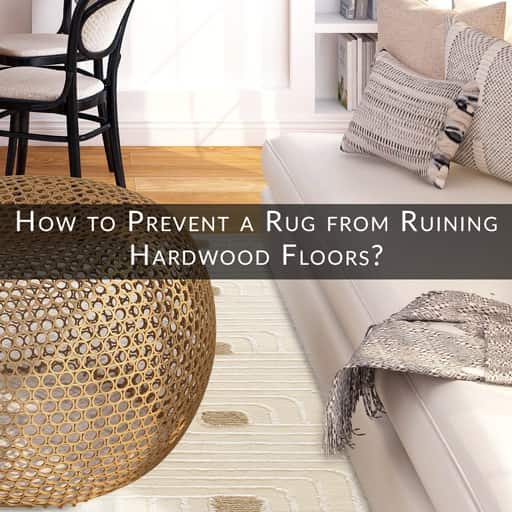 How-to-prevent-a-rug-from-ruining-hardwood-floors Natural-Area-Rugs